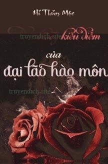 Đoá Hồng Kiều Diễm Của Đại Lão Hào Môn