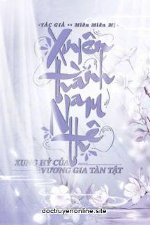 Xuyên Thành Nam Thê Xung Hỉ Của Vương Gia Tàn Tật