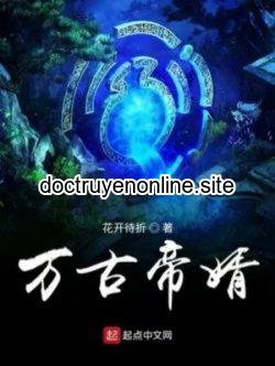 Đọc truyện Vạn Cổ Đế Tế - Lão Quỷ
